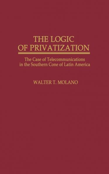 The Logic of Privatization