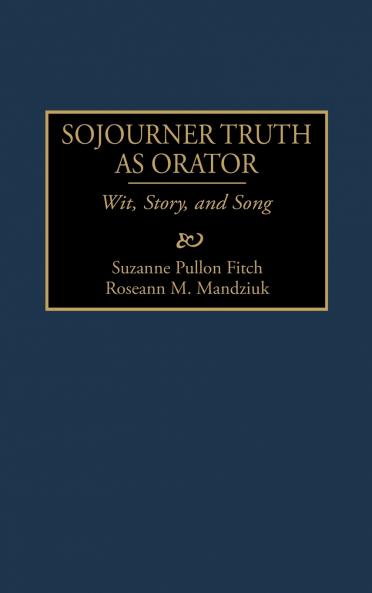 Sojourner Truth as Orator