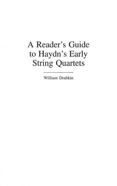 A Reader's Guide to Haydn's Early String Quartets