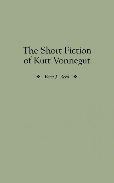 The Short Fiction of Kurt Vonnegut