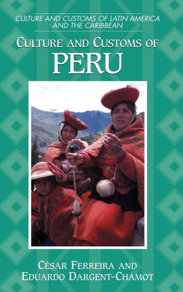 Culture and Customs of Peru
