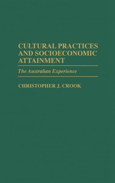 Cultural Practices and Socioeconomic Attainment
