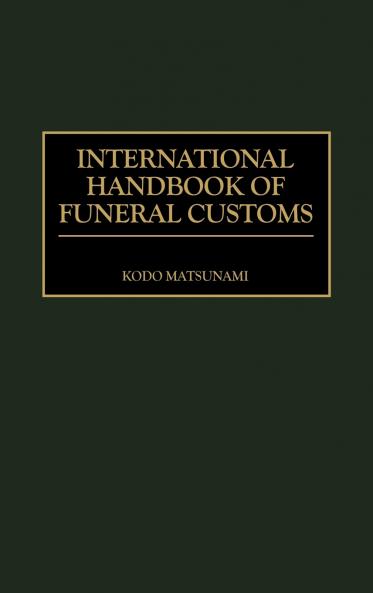 International Handbook of Funeral Customs