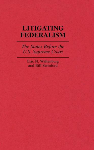 Litigating Federalism
