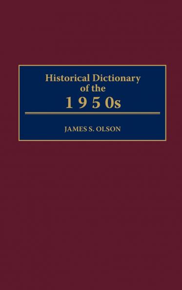 Historical Dictionary of the 1950s
