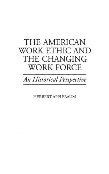 The American Work Ethic and the Changing Work Force