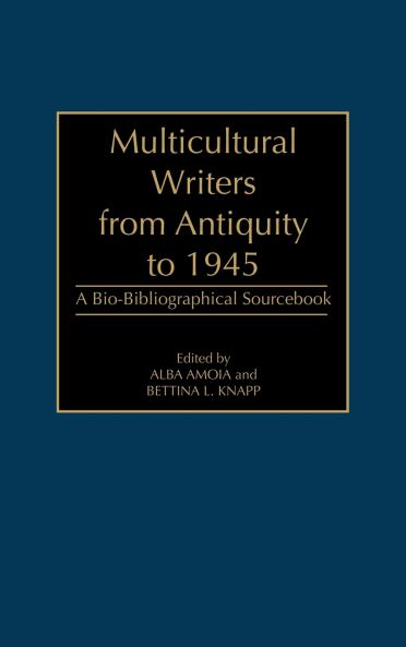 Multicultural Writers from Antiquity to 1945