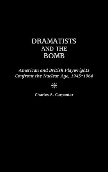 Dramatists and the Bomb