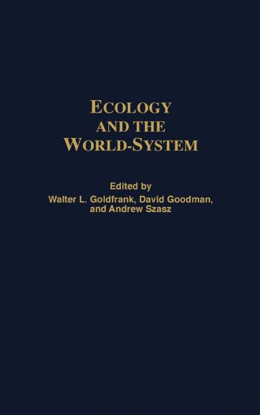 Ecology and the World-System