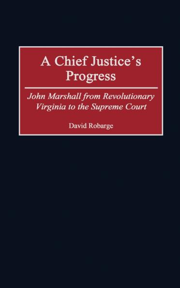 A Chief Justice's Progress