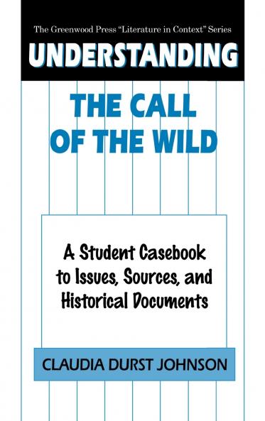 Understanding The Call of the Wild