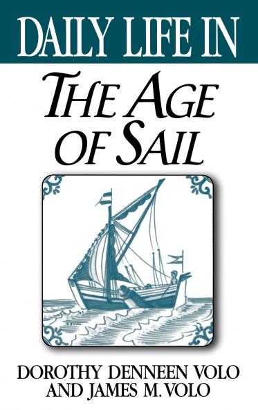 Daily Life in the Age of Sail
