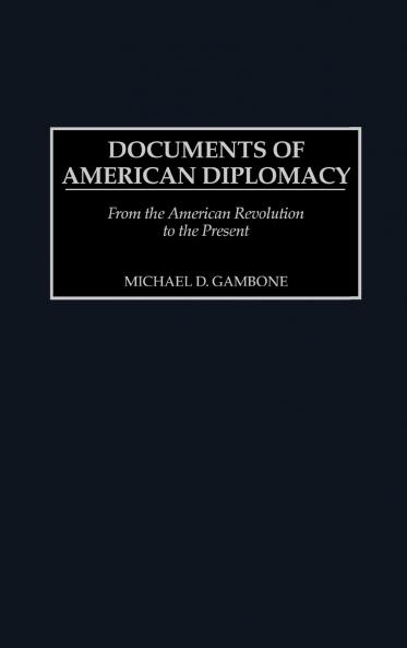 Documents of American Diplomacy
