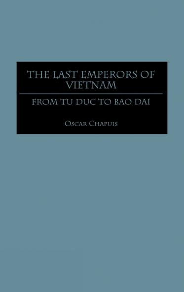 The Last Emperors of Vietnam