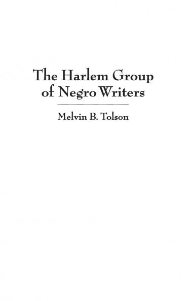 The Harlem Group of Negro Writers By Melvin B. Tolson