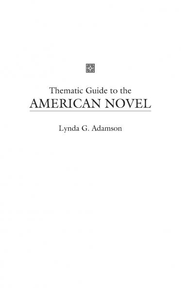 Thematic Guide to the American Novel
