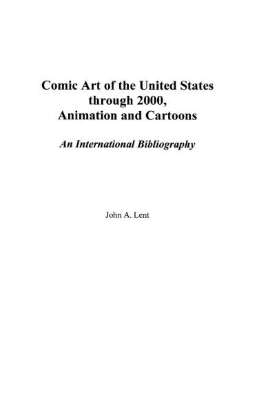 Comic Art of the United States Through 2000 Animation and Cartoons