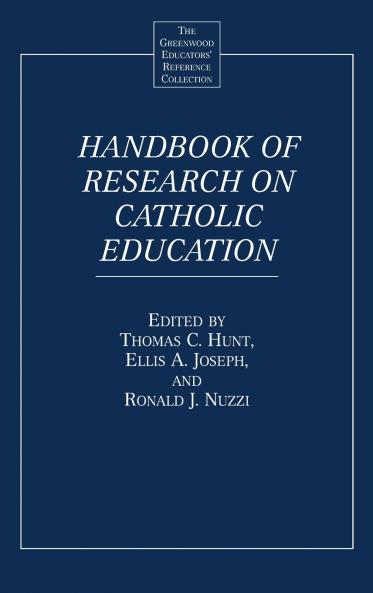 Handbook of Research on Catholic Education