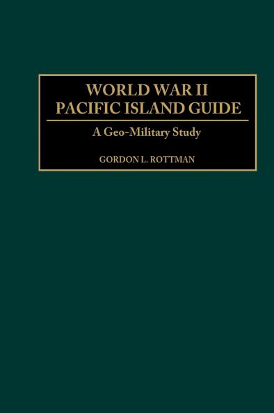 World War II Pacific Island Guide