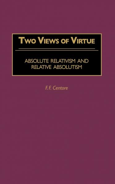 Two Views of Virtue