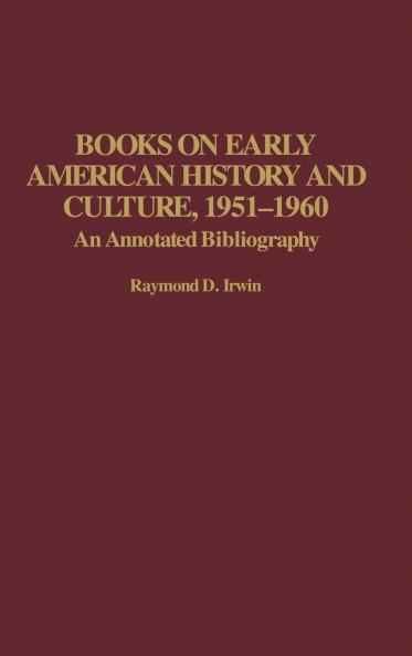 Books on Early American History and Culture 1951-1960