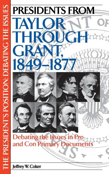 Presidents from Taylor through Grant 1849-1877