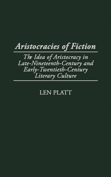Aristocracies of Fiction