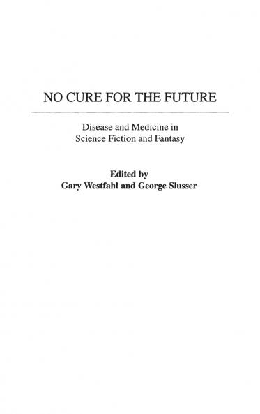 No Cure for the Future