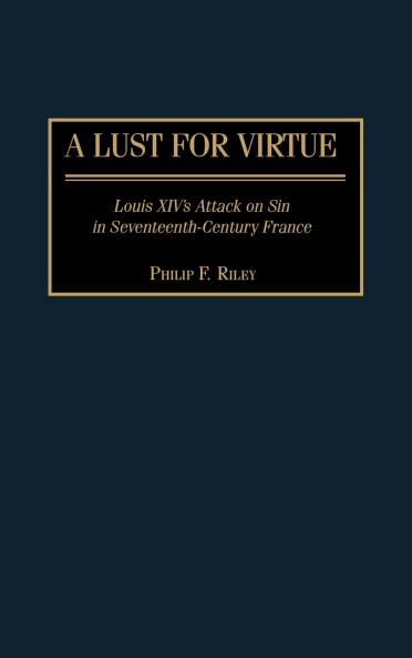 A Lust for Virtue