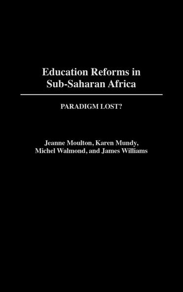 Education Reforms in Sub-Saharan Africa
