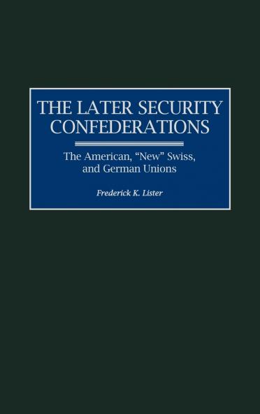 Later Security Confederations