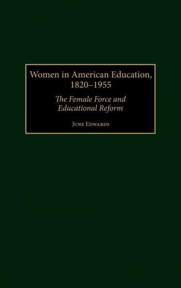 Women in American Education 1820-1955