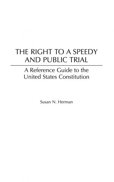 The Right to a Speedy and Public Trial