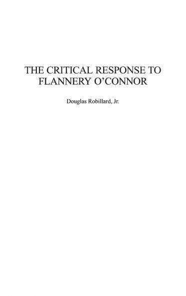 The Critical Response to Flannery O'Connor