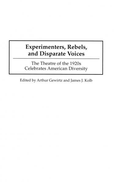 Experimenters Rebels and Disparate Voices