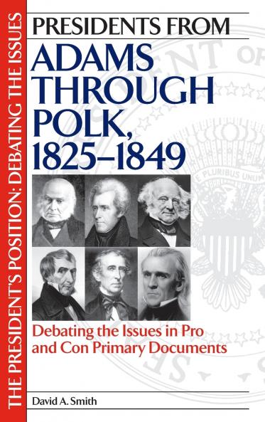 Presidents from Adams through Polk 1825-1849