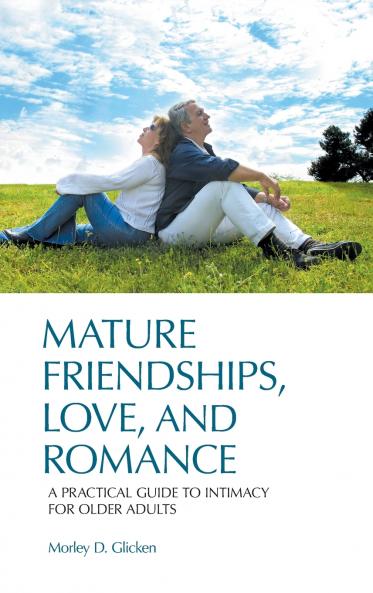 Mature Friendships Love and Romance