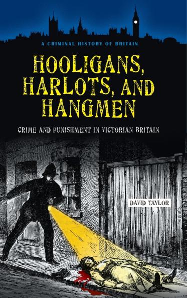 Hooligans Harlots and Hangmen
