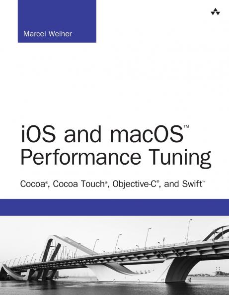 iOS and macOS Performance Tuning