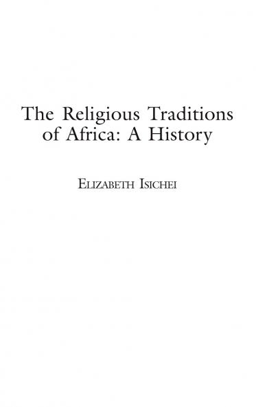 The Religious Traditions of Africa