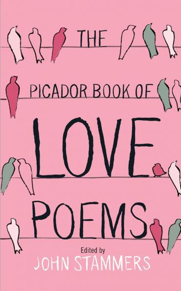 The Picador Book of Love Poems