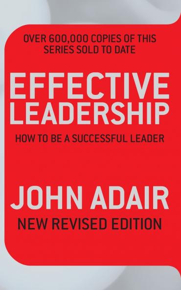 Effective Leadership (NEW REVISED EDITION)