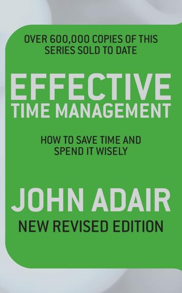 Effective Time Management (Revised edition)