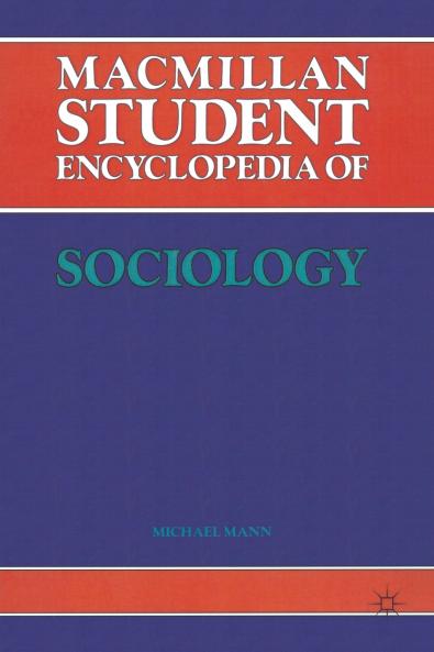 Macmillan Student Encyclopedia of Sociology