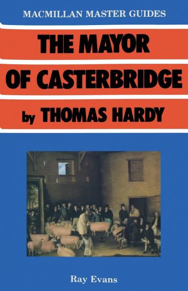 The Mayor of Casterbridge by Thomas Hardy