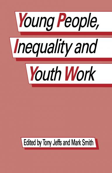 Young People Inequality and Youth Work