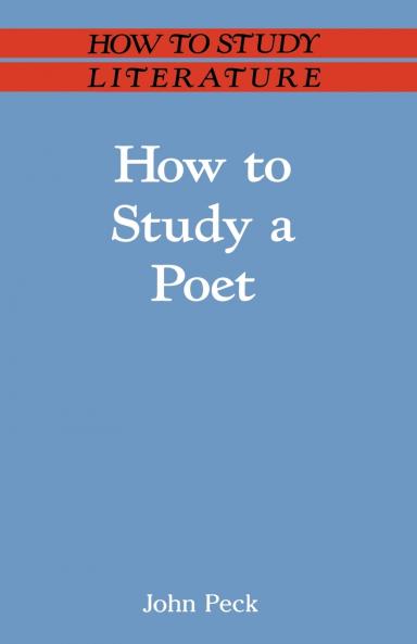 How to Study a Poet