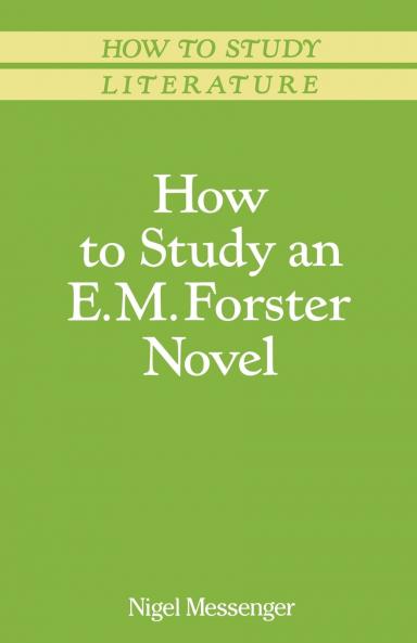 How to Study an E. M. Forster Novel