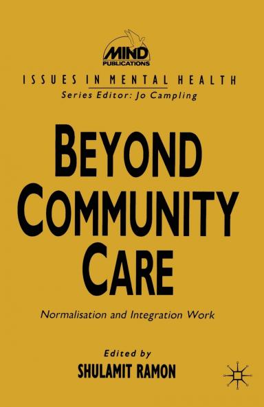 Beyond Community Care