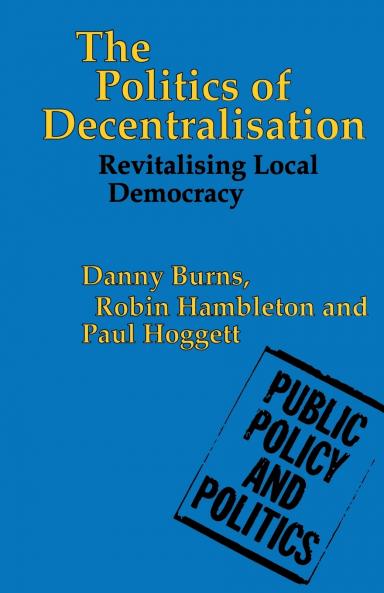 The Politics of Decentralisation